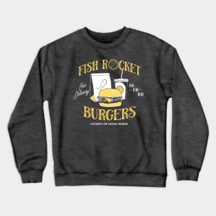 Fish Rocket Burgers Crewneck Sweatshirt